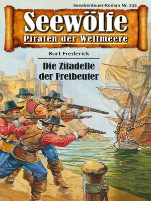 cover image of Seewölfe--Piraten der Weltmeere 233